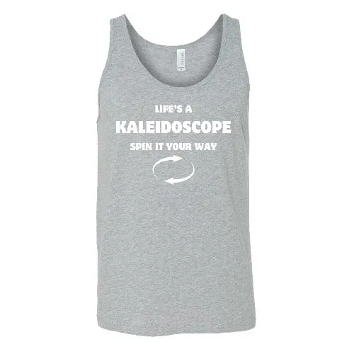 Life's A Kaleidoscope Spin It Your Way Shirt Unisex