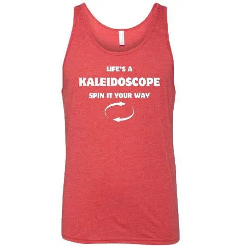 Life's A Kaleidoscope Spin It Your Way Shirt Unisex