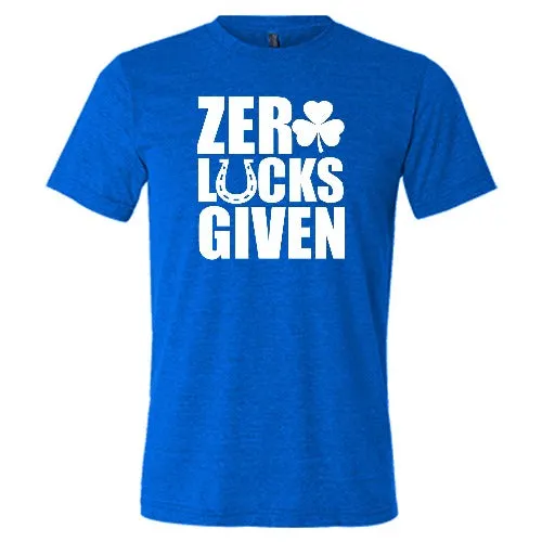 Zero Lucks Given Shirt Unisex