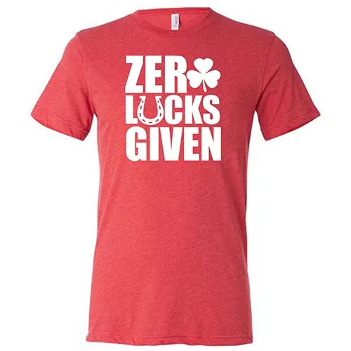 Zero Lucks Given Shirt Unisex